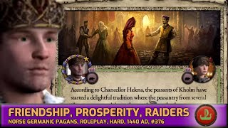 Crusader Kings 2 Roleplay  We Want Friendship get an Adventurer  Lets Play Hard 2018  2020 [upl. by Veejar]