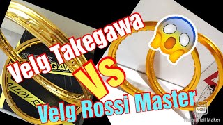 Velg Takegawa VS Velg Rossi Master 😮😮 [upl. by Gnes]