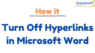 Turn Off Hyperlinks in Microsoft Word [upl. by Neeven]