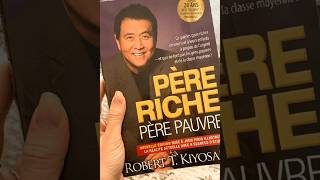 Devenir millionnaire grâce aux conseils de Robert Kiyosaki dans son livre quotPère riche  père pauvrequot [upl. by Asirral75]