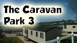 The Caravan Park 3 [upl. by Fayola]