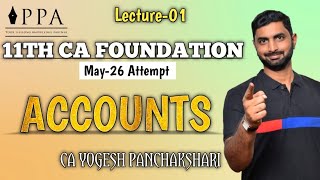 CA Foundation 2026 AccountsSession 2 CA Yogesh Panchakshari [upl. by Crispa]