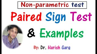 PAIRED SIGN TEST NonParametric test for Small and Large Samples [upl. by Hillell540]