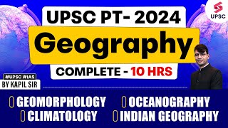 Geography Marathon For UPSC Prelims 2024  ALL Geography Complete in 10 HRS  UPSC Geography  UPSC [upl. by Annehsat]