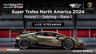 Lamborghini Super Trofeo North America 2024  Sebring Race 1 [upl. by Aenea]