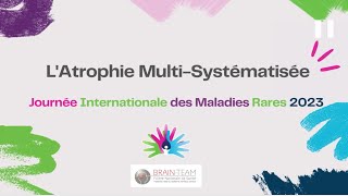 LAtrophie MultiSystématisée rarediseaseday [upl. by Onirefes124]