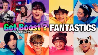 Реакция на 【Music Video】Got Boost？Artist Only Ver  FANTASTICS [upl. by Blodget]