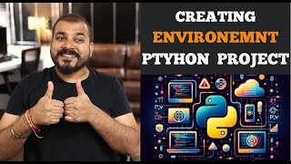 Different Ways Of Creating Python Environment In Data Science Projects CondaVirtualenvPython [upl. by Khalid]