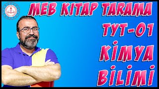 MEB Tüm Kitapların Taranması 2024  TYT 01  Kimya Bilimi [upl. by Nylinnej887]