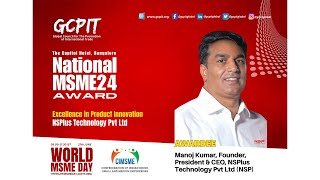 World MSME Day  National MSME Awards 2024  NSP Recognised for Excellence in Product Innovation [upl. by Miza]