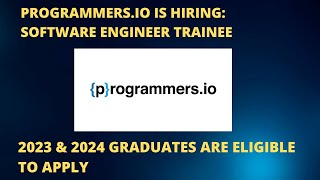 PROGRAMMERSIO IS HIRING SOFTWARE ENGINEER TRAINEE [upl. by Annoirb]