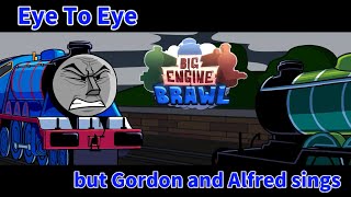 FNFEye To Eye but Gordon and Alfred sings [upl. by Narod]