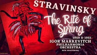 Stravinsky  The Rite of Spring Le Sacre du Printemps Cr Igor Markevitch 1959 1951 Remastered [upl. by Rawden]