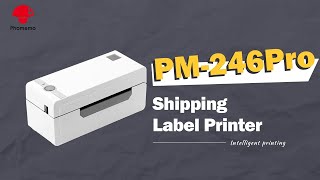 Introduction  Phomemo PM246 Pro Direct Thermal High Speed 4X6 Label Barcode Printer [upl. by Nawuj131]