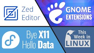 Fedora Metrics amp Wayland Zed IDE GNOME finally revamping Extensions site amp more Linux news [upl. by Gorski]