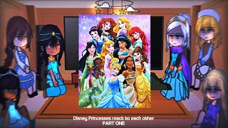 Disney Princesses react to each others future  DISNEY  GCRV  Part One  Spoilers ‼️ [upl. by Aalst727]