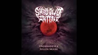 Shadow Of Intent  Underneath A Sullen Moon OFFICIAL STREAM [upl. by Asemaj]