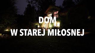 KLIMATYCZNY DOM W STAREJ MIŁOSNEJ [upl. by Varion990]