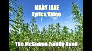 Mary Jane Lyrics Video [upl. by Aved]