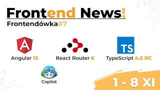 Github Copilot nowa wersja Angulara duże zmiany w React Router TypeScript 45 RC i wiele więcej [upl. by Ierbua]
