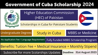 Government of Cuba Scholarships 2024  HEC MBBS Scholarships 202324  HEC Foreign Scholarships [upl. by Burnley277]