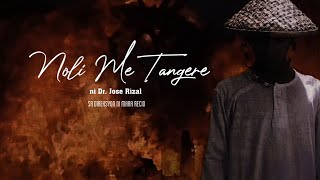 Noli Me Tangere Full Movie  LIM PRODUCTIONS [upl. by Nbi]