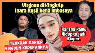 Virgoun dit4ngk4p Inara Rusli kena imbasnya [upl. by Enala]