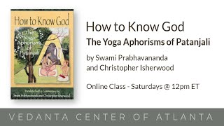 Sat Class 41523 on How to Know God The Yoga Aphorisms of Patanjali [upl. by Harriman]