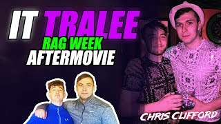 IT TRALEE  RAG WEEK AFTERMOVIE 2019 [upl. by Eecyac638]