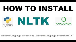 How to Install NLTK Natural Language Toolkit for windows in Anaconda [upl. by Pradeep882]