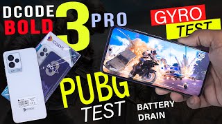 Dcode Bold 3 Pro Pubg Test  quotScreen Recording quotGraphics quotGyro  Bold 3 Pro Price In Pakistan [upl. by Campney830]