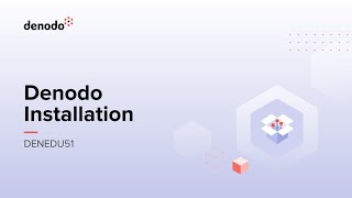 Denodo Installation Course Overview [upl. by Leugimsiul640]