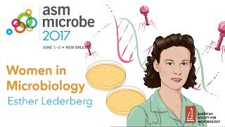 Women in Microbiology  Esther Lederberg [upl. by Ennayehc97]