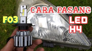 Cara Pemasangan Lampu LED Novsight F03 H4 Pada Headlamp Reflektor [upl. by Harriet]