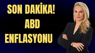 SON DAKİKA ABD ENFLASYONU [upl. by Temme238]