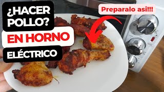 Como hacer pollo en el horno eléctrico oster  Fácil y Rápido [upl. by Yelha368]