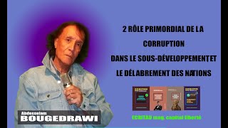 2 LE RÔLE PRIMORDIAL DE LA CORRUPTION DANS LE SOUSDÉVELOPPEMENT ET DANS LE DÉLABREMENT DES NATIONS [upl. by Nohsid]