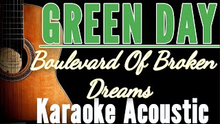 Green Day  Boulevard of broken dreams Karaoke Acoustic Guitarkaraoke acoustickaraoke lyrics [upl. by Maril286]