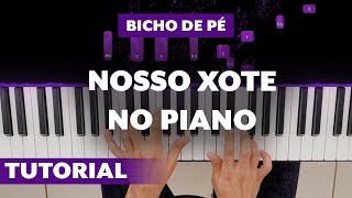 Nosso Xote Bicho de Pé Tutorial no Piano ou Teclado  Solo e Acompanhamento [upl. by Amri]