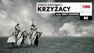 Krzyżacy 040  Henryk Sienkiewicz  Audiobook po polsku [upl. by Halyahs810]