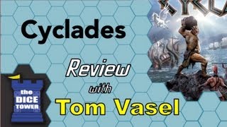 Cyclades Review  with Tom Vasel [upl. by Nessej]