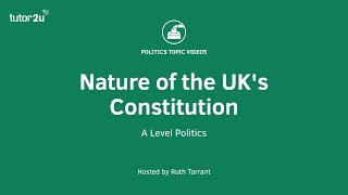 Nature of the UKs Constitution [upl. by Key]