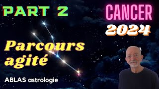 Le Cancer en 2024  Deuxième partie  Comment Mars peut simposer pour vous protéger du pire [upl. by Etnomaj812]