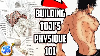 How To Get Toji Fushiguro s Athletic Buff Body IN DEPTH [upl. by Bibeau]