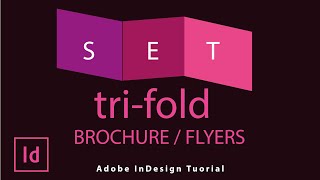 How to create TriFold Brochures or Flyers in InDesign [upl. by Ittam85]