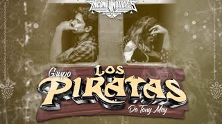 LA TROMPETERA 🎺🎺2023 GRUPO LOS PIRATAS DE TONY MEY ‼️😎TEMA LIMPIO [upl. by Tongue]