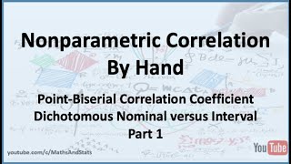 Nonparametric Correlation PointBiserial Correlation Dichotomous  Interval Variable  Part 1 [upl. by Attecnoc]