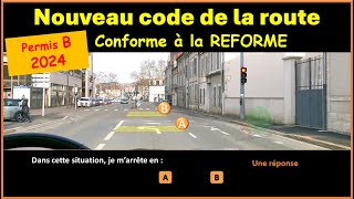 TEST Nouveau code de la route 2024 conforme à la nouvelle réforme GRATUIT n° 85 [upl. by Enirod]