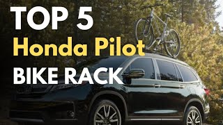 Top 5 Best Bike Rack For Honda Pilot  Julie Nelson  bikerack hondapilot Hondapilot2023 cars [upl. by Leanora]