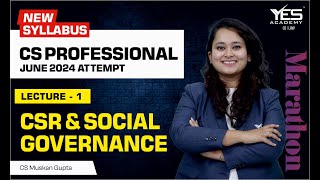 CSR Revision for June 24 New Syllabus  CS Muskan Gupta [upl. by Eemia]